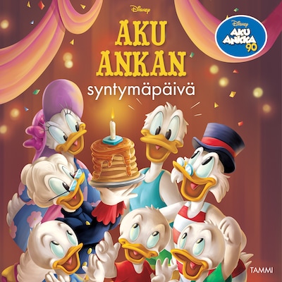 Disney. Aku Ankan syntymäpäivä – Disney