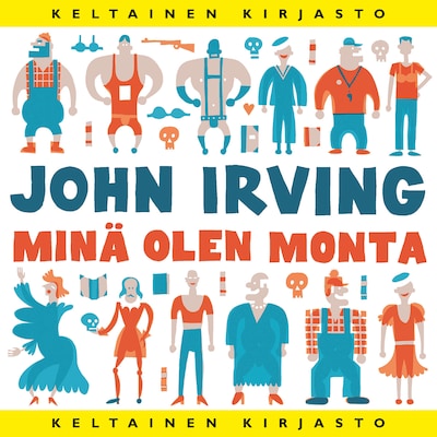 Minä olen monta – John Irving