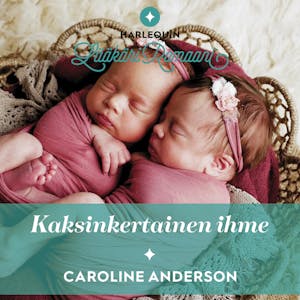 Kaksinkertainen ihme – Caroline Anderson