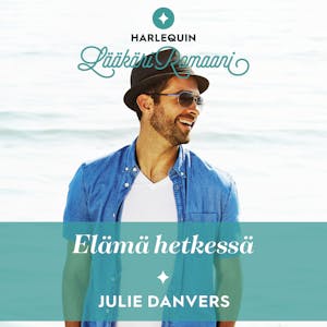 Elämä hetkessä – Julie Danvers