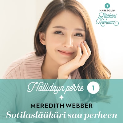 Sotilaslääkäri saa perheen – Meredith Webber