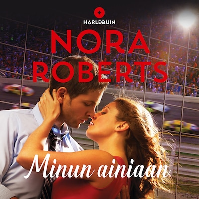 Minun ainiaan – Nora Roberts