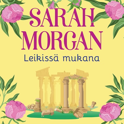 Leikissä mukana – Sarah Morgan