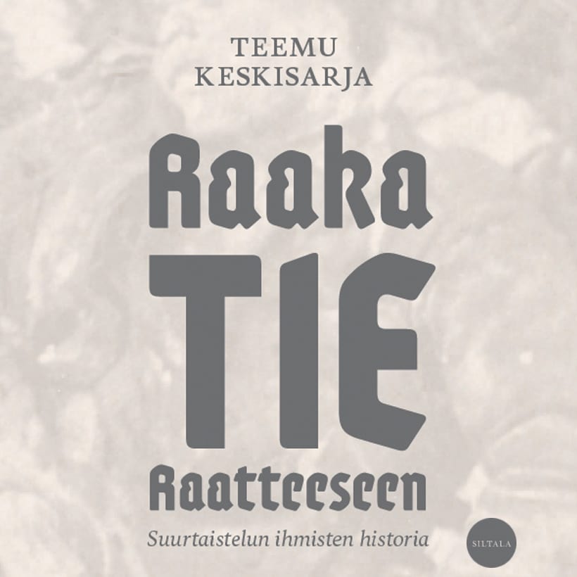 Raaka tie Raatteeseen – Teemu Keskisarja