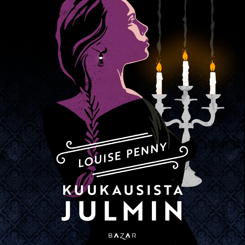 Kuukausista julmin – Louise Penny