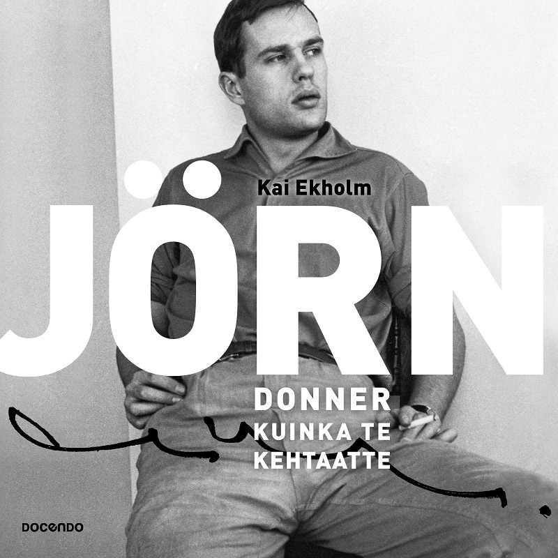 Jörn Donner, kuinka te kehtaatte – Kai Ekholm