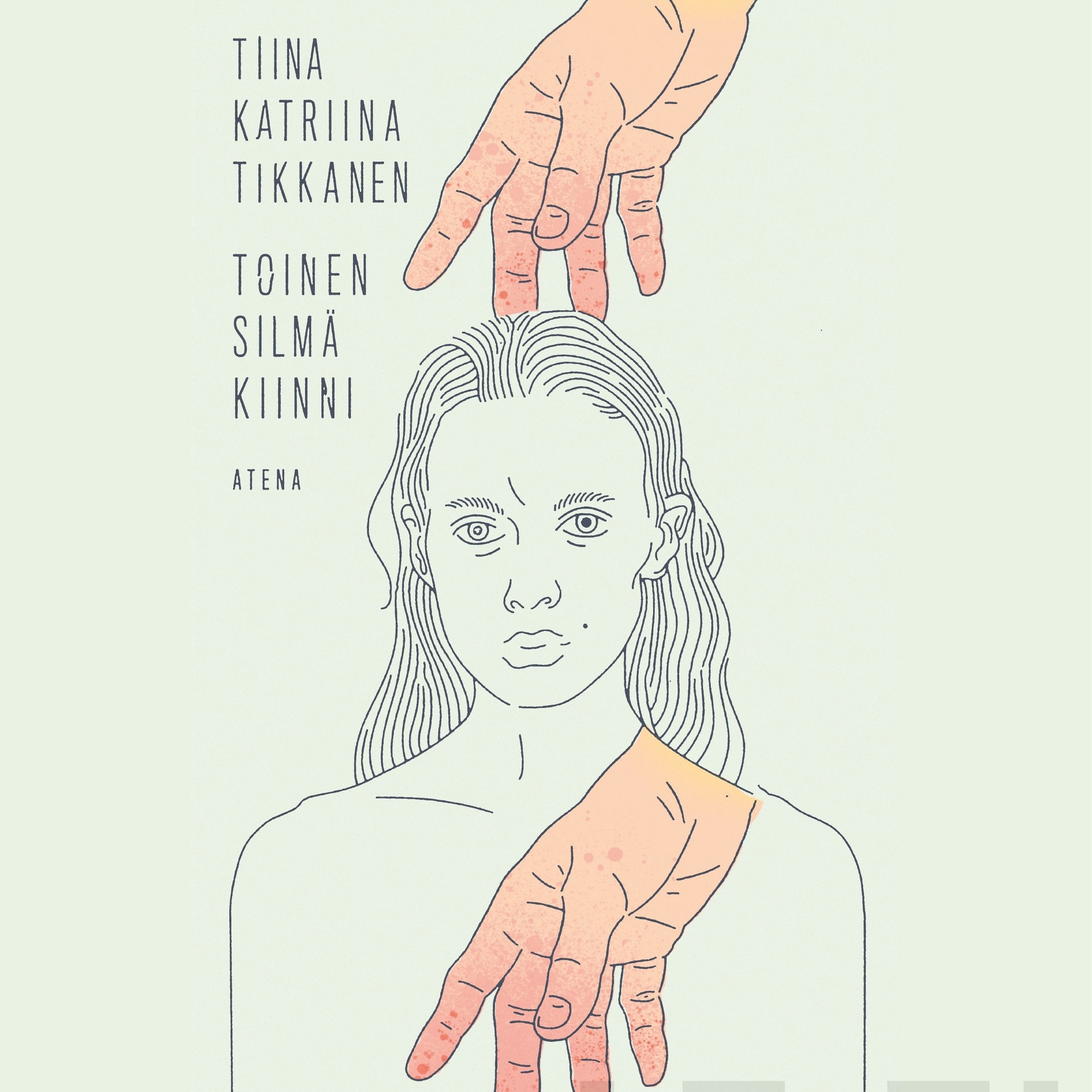 Toinen silmä kiinni – Tiina Katriina Tikkanen