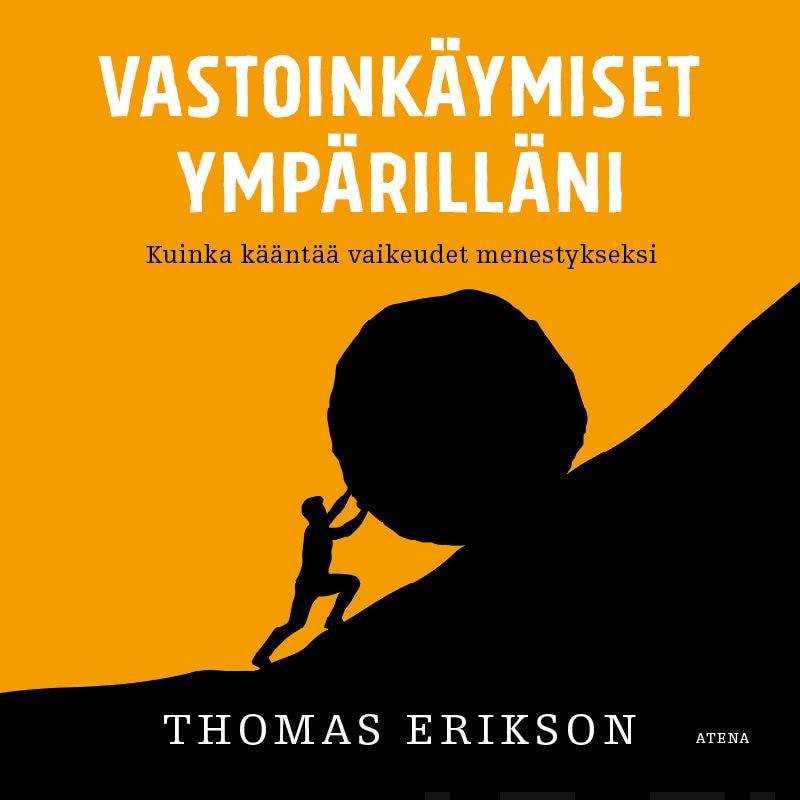 Vastoinkäymiset ympärilläni – Thomas Erikson