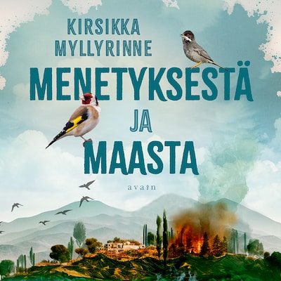 Menetyksestä ja maasta – Kirsikka Myllyrinne