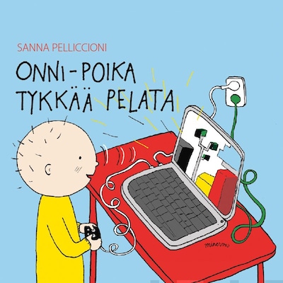 Onni-poika tykkää pelata – Sanna Pelliccioni