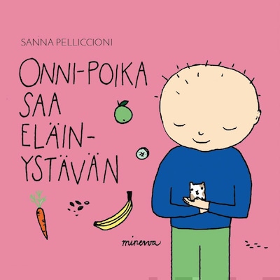 Onni-poika saa eläinystävän – Sanna Pelliccioni