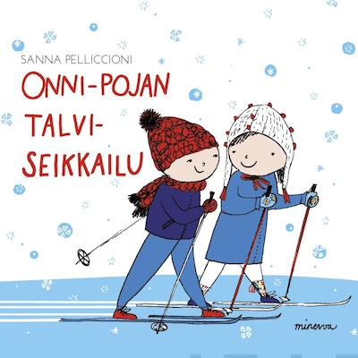 Onni-pojan talviseikkailu – Sanna Pelliccioni