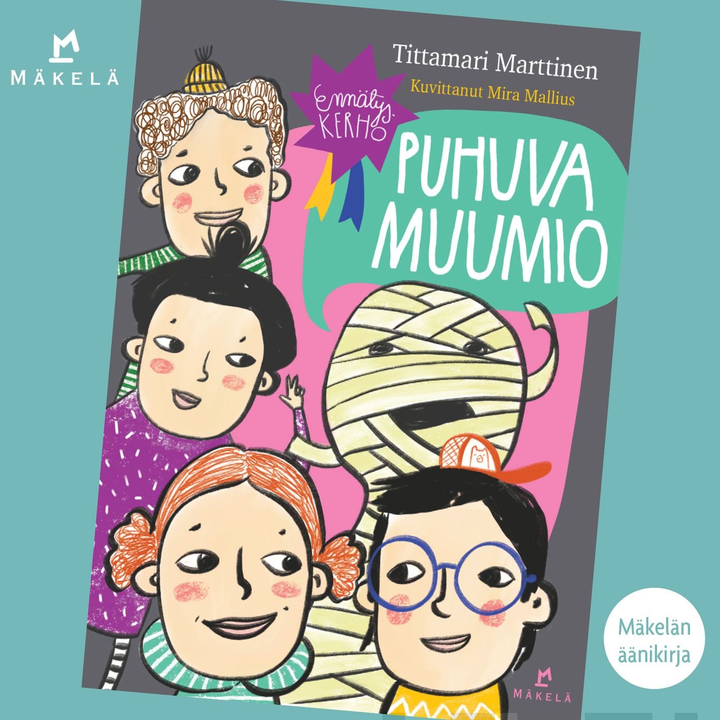 Puhuva muumio – Tittamari Marttinen