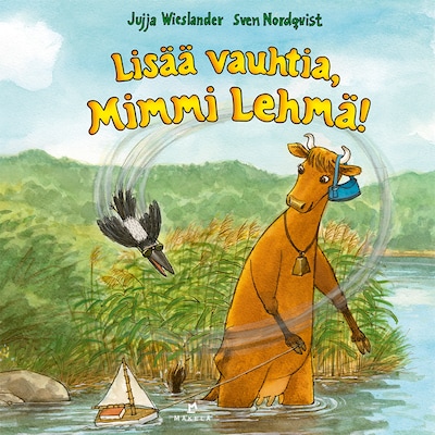 Lisää vauhtia, Mimmi Lehmä! – Jujja Wieslander