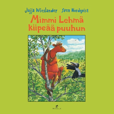 Mimmi Lehmä kiipeää puuhun – Jujja Wieslander