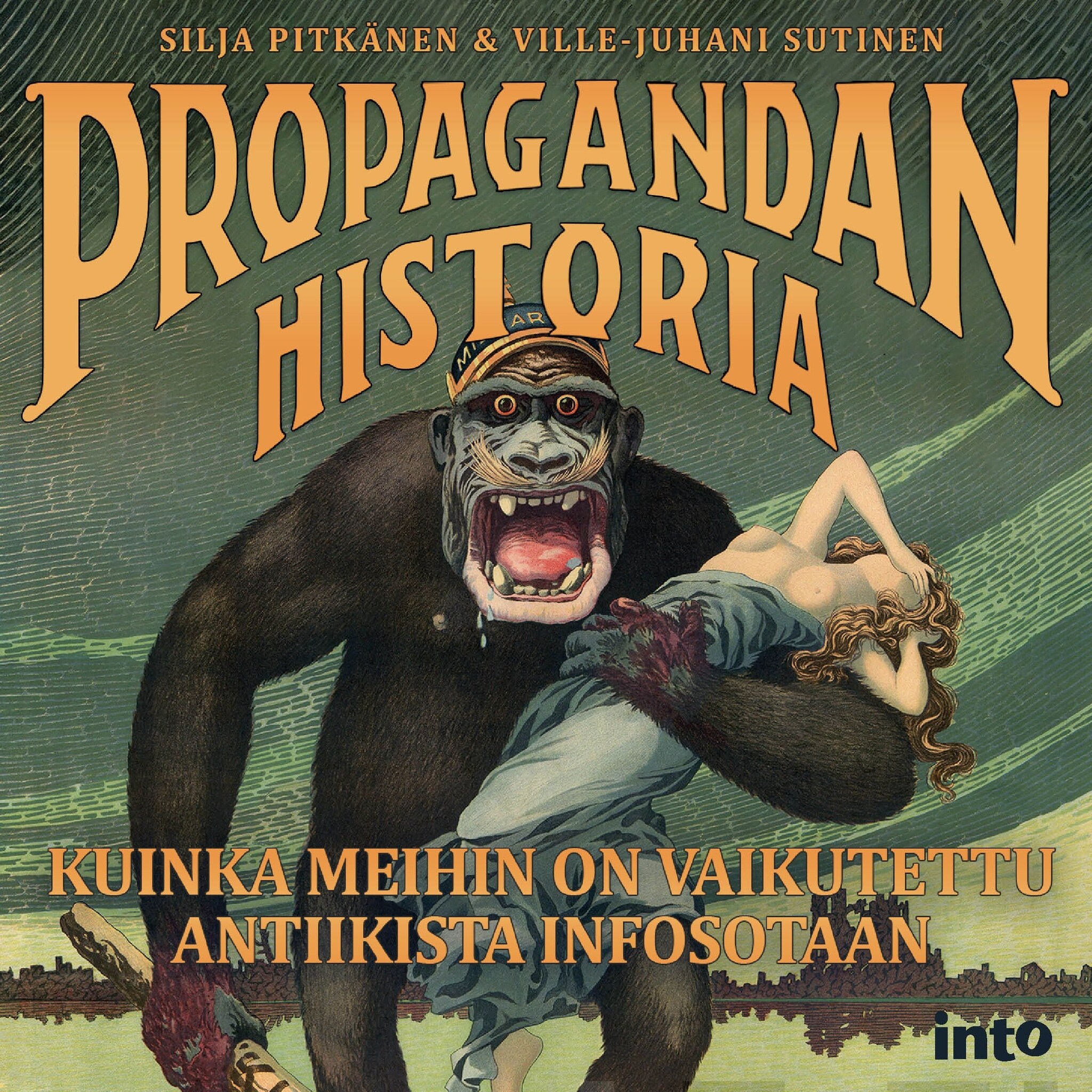 Propagandan historia – Ville-Juhani Sutinen