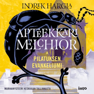 Apteekkari Melchior ja Pilatuksen evankeliumi – Indrek Hargla