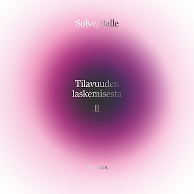 Tilavuuden laskemisesta II – Solvej Balle