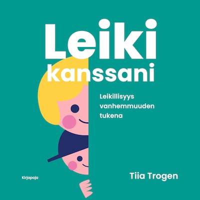 Leiki kanssani – Tiia Trogen