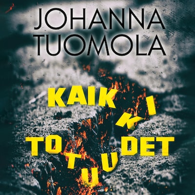 Kaikki totuudet – Johanna Tuomola