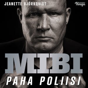 Mibi – Paha poliisi – Jeanette Björkqvist
