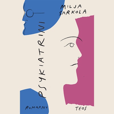 Psykiatrini – Milja Sarkola