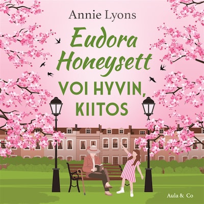 Eudora Honeysett voi hyvin, kiitos – Annie Lyons