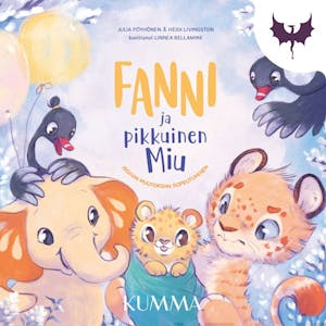 Fanni ja pikkuinen Miu : Isoihin muutoksiin sopeutuminen – Julia Pöyhönen