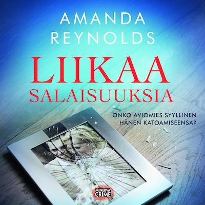 Liikaa salaisuuksia – Amanda Reynolds