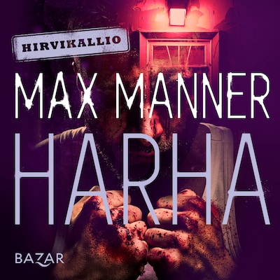 Harha – Max Manner