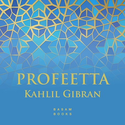 Profeetta – Khalil Gibran