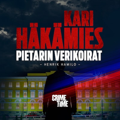 Pietarin verikoirat – Kari Häkämies