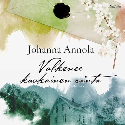 Valkenee kaukainen ranta – Johanna Annola