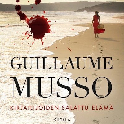Kirjailijoiden salattu elämä – Guillaume Musso