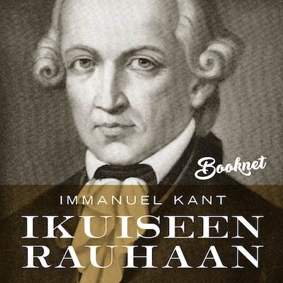 Ikuiseen rauhaan – Immanuel Kant