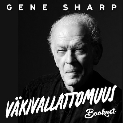 Väkivallattomuus – Gene Sharp