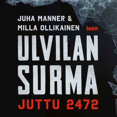 Ulvilan surma – juttu 2472 – Milla Ollikainen
