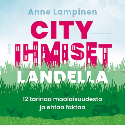 Cityihmiset landella – Anne Lampinen