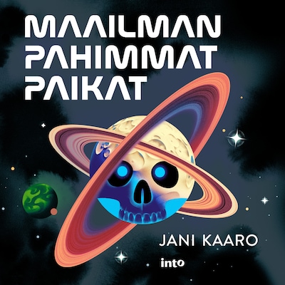 Maailman pahimmat paikat – Jani Kaaro
