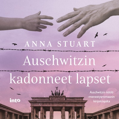 Auschwitzin kadonneet lapset – Anna Stuart