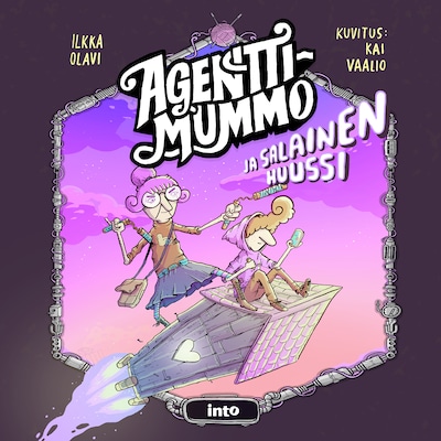 Agenttimummo ja salainen huussi – Ilkka Olavi