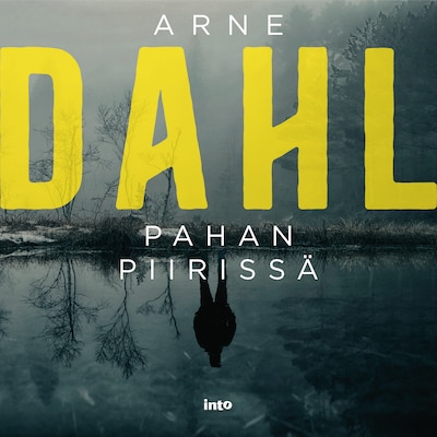 Pahan piirissä – Arne Dahl