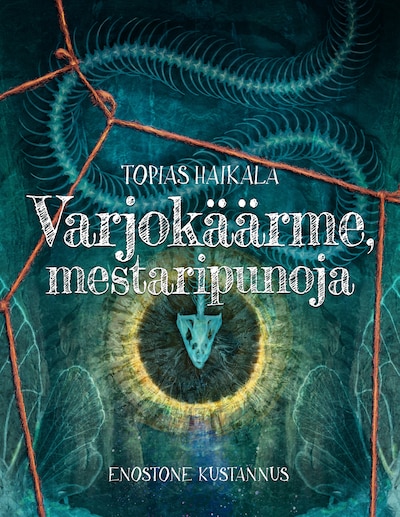 Varjokäärme, mestaripunoja – Topias Haikala