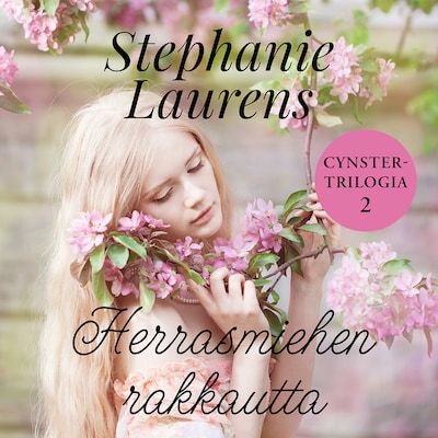 Herrasmiehen rakkautta – Stephanie Laurens