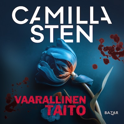 Vaarallinen taito – Camilla Sten