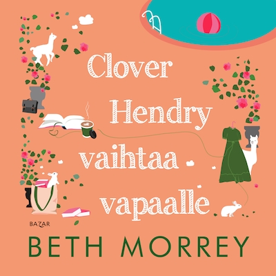 Clover Hendry vaihtaa vapaalle – Beth Morrey