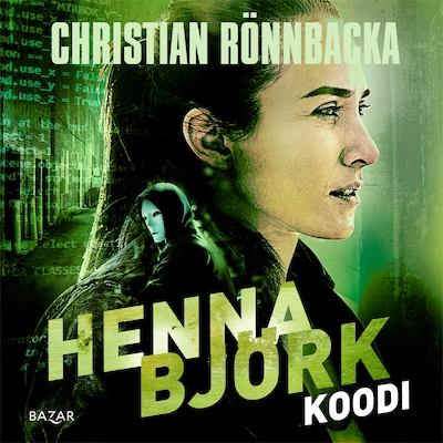 Henna Björk: Koodi – Christian Rönnbacka