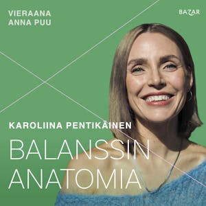 Balanssin anatomia K1/J6 – Karoliina Pentikäinen