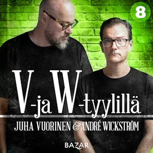 V- ja W-tyylillä K8 – Juha Vuorinen