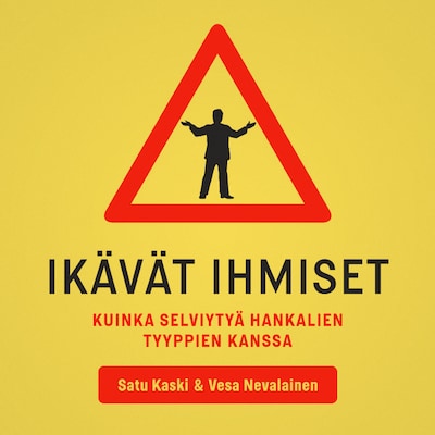 Ikävät ihmiset – Satu Kaski